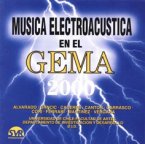 Música Electroacústica en el GEMA 2000