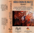 Música Chilena del siglo XX, Volumen II [Cassette]