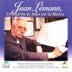 Juan Lémann: Un Espíritu de Amor por la Música